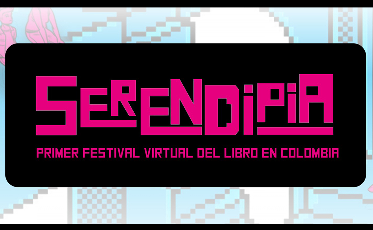 ‘Serendipia’: Primer Festival del Libro Virtual en Colombia